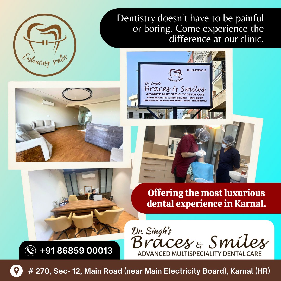 Dr Singh's Braces And Smile